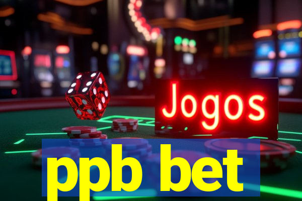 ppb bet